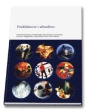 Friskfaktorer i arbetslivet (inbunden)