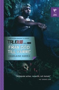Fr�n d�d till v�rre (pocket)