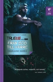 Fr�n d�d till v�rre (pocket)
