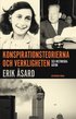 Konspirationsteorierna och verkligheten: sex historiska gtor