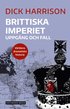 Brittiska imperiet uppgng och fall