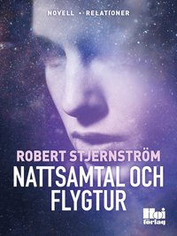 Nattsamtal och Flygtur (inbunden)
