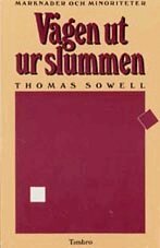 V�gen ut ur slummen - marknader och minoriteter (h�ftad)