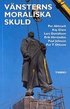 V�nsterns moraliska skuld (h�ftad)