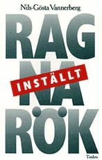 Ragnar�k inst�llt (h�ftad)