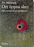 Det �ppna s�ret - Om massmord och medl�peri (h�ftad)