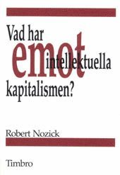 Vad har intellektuella emot kapitalismen? (h�ftad)