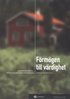F�rm�gen till v�rdighet -Wilhelm R�pke, m�nniskan och ekonomin