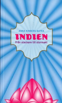 Indien - fr�n stackare till stormakt (pocket)