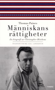 Thomas Paines M�nniskans r�ttigheter : en biografi (pocket)