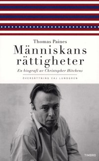 Thomas Paines M�nniskans r�ttigheter : en biografi (h�ftad)