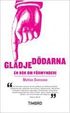 Gl�djed�darna : en bok om f�rmynderi