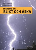 Minifakta om blixt och ska