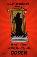 Benny Zeligs underbara resa med dden