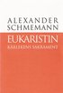 Eukaristin : k�rlekens sakrament