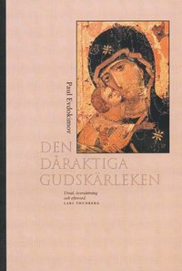 Den d�raktiga gudsk�rleken (h�ftad)