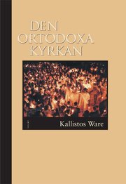 Den ortodoxa kyrkan (h�ftad)
