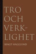 Tro och verklighet (inbunden)