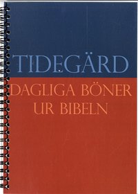Tideg�rd: dagliga b�ner ur Bibeln (pocket)