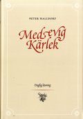 Med evig k�rlek : daglig l�sning (inbunden)