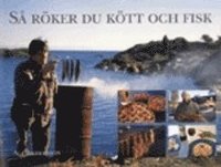 S� R�ker Du K�tt Och Fisk (inbunden)