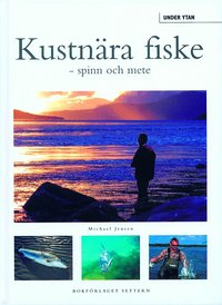 Kustn�ra fiske - spinn och mete (inbunden)
