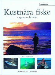 Kustn�ra fiske - spinn och mete (inbunden)
