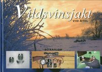 Vildsvinsjakt vid �tel (inbunden)