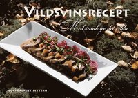 Vildsvinsrecept : med smak av det vilda (h�ftad)