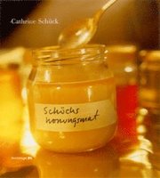 Sch�cks honungsmat (inbunden)