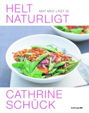 Helt naturligt : mat med l�gt GI (inbunden)