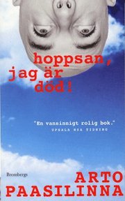 Hoppsan, jag �r d�d (pocket)