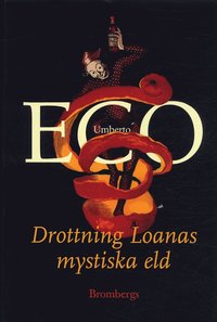 Drottning Loanas mystiska eld (inbunden)