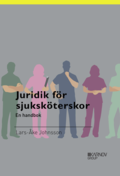 Juridik fr sjukskterskor en handbok