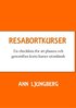 Resabortkurser : En checklista för att planera och genomföra korta kurser utomlands