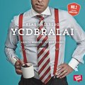 YCDBRALAI: You Can't Do Business Running Around Like An Idiot