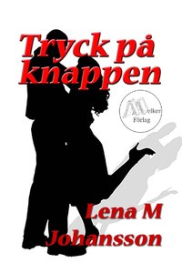 Bokomslag Tryck på knappen (e-bok)