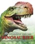 Allt du behver veta om dinosaurier