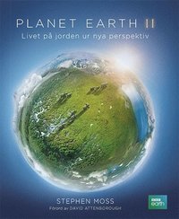 Planet Earth : livet p jorden ur nya perspektiv