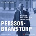 Sveriges statsministrar under 100 r : Axel Pehrson-Bramstorp