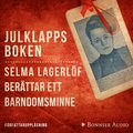 Julklappsboken : Selma Lagerlf berttar ett barndomsminne