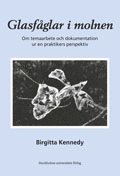 Glasf�glar i molnen (h�ftad)