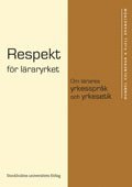 Respekt f�r l�raryrket (h�ftad)