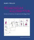 Pedagogiska kullerbyttor (inbunden)