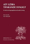 Att g�ra t�nkande synligt : en bok om begreppsbaserad undervisning (h�ftad)