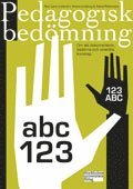 Pedagogisk bed�mning : att dokumentera, bed�ma och utveckla kunskap (h�ftad)