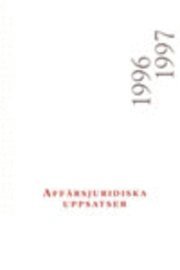 Aff�rsjuridiska uppsatser 1996-1997