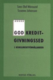 God kreditgivningssed i konsumentf�rh�llanden (h�ftad)