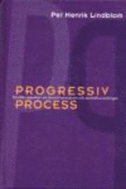 Progressiv process (inbunden)