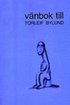 V�nbok till Torleif Bylund